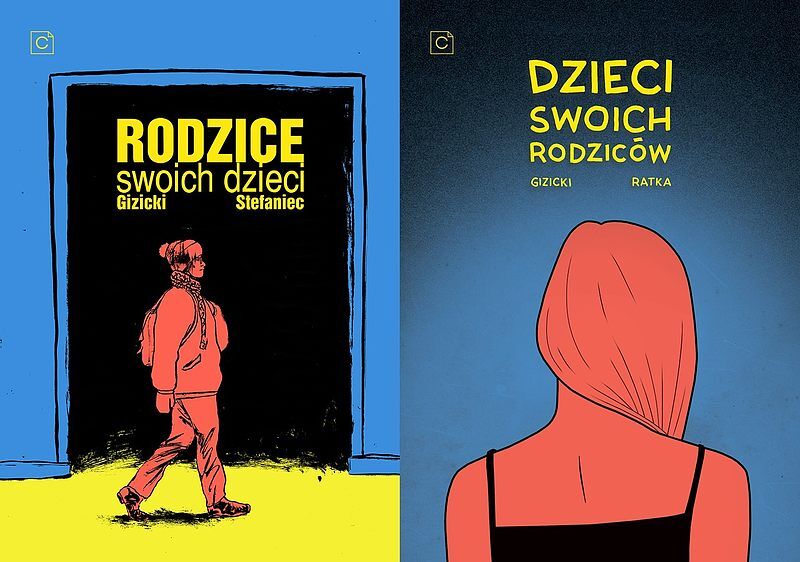 Dzieci swoich rodziców / Rodzice swoich dzieci