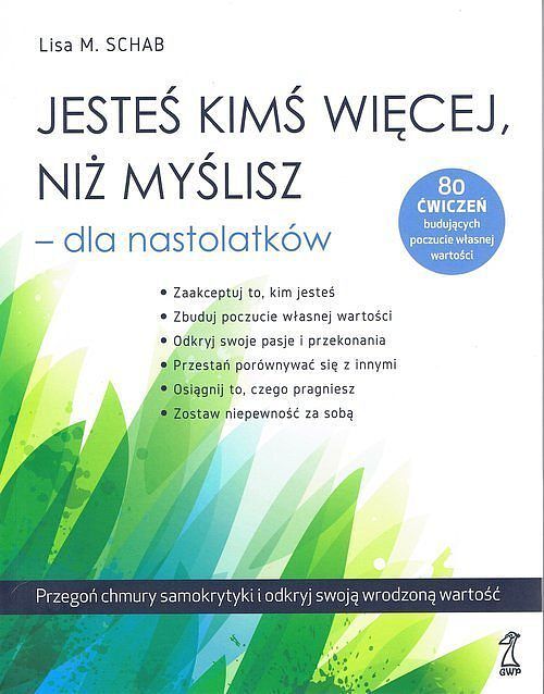 Jesteś kimś więcej, niż myślisz dla nastolatków