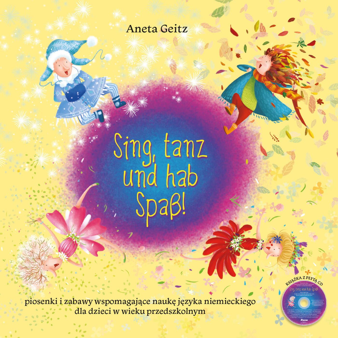 Sing, tanz und hab Spaß!