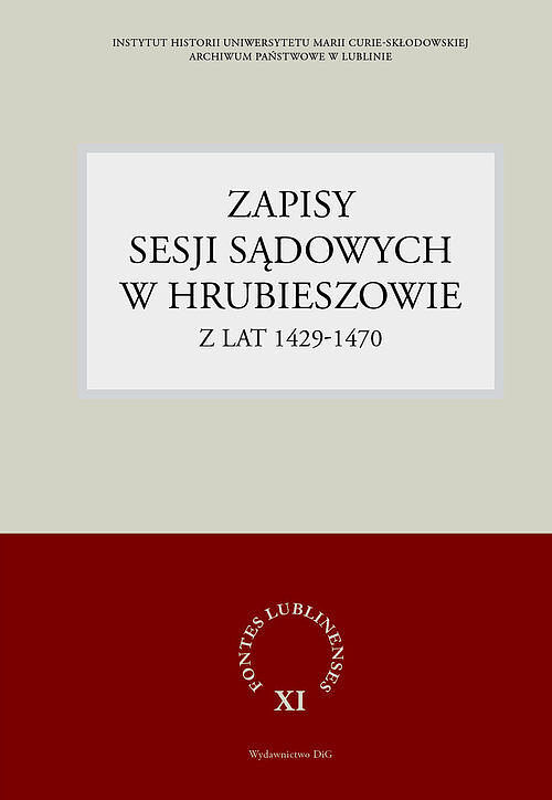 Zapisy sesji sądowych w Hrubieszowie z lat 1429-1470