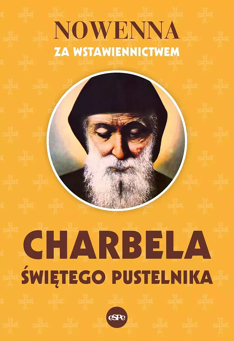 Nowenna za wstawiennictwem charbela, świętego pustelnika
