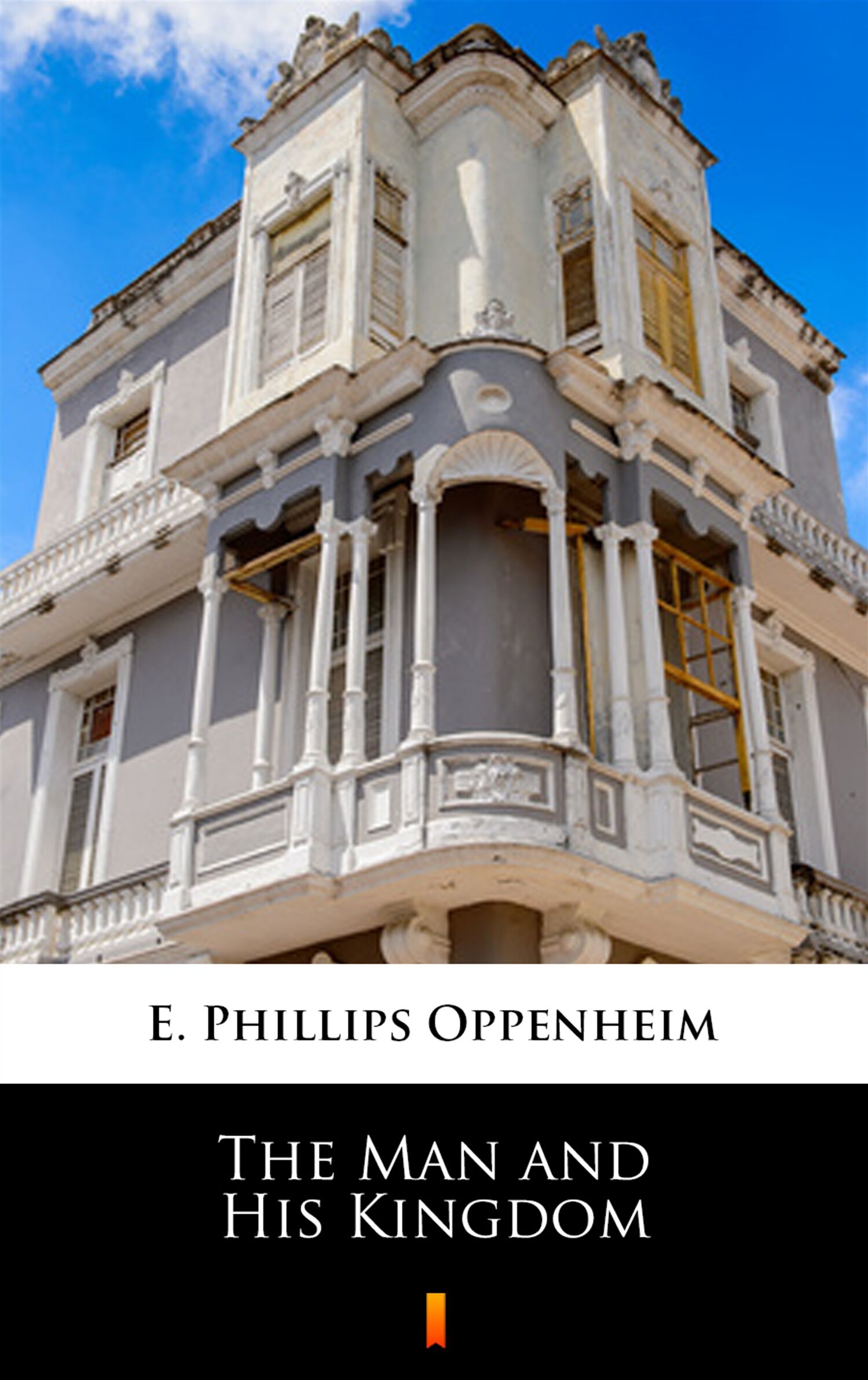 The Man and His Kingdom (e-book)