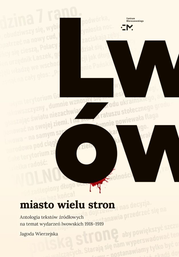 Lwów 1918–1919. Miasto wielu stron