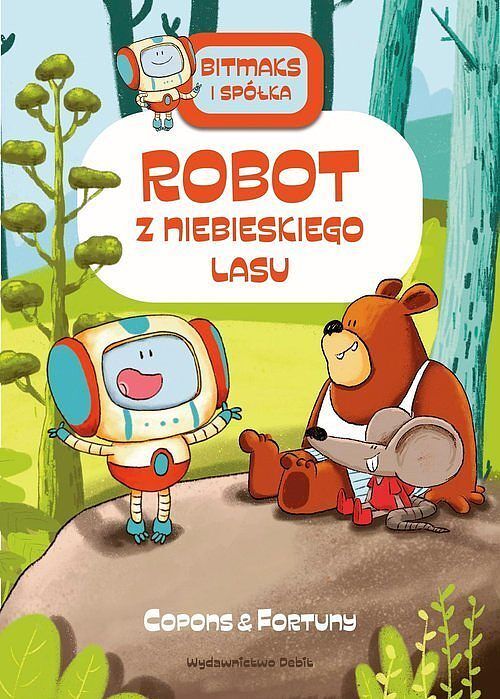 Bitmaks i spółka - Robot z Niebieskiego Lasu