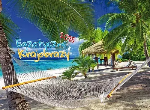Kalendarz 2025 egzotyczne krajobrazy albumowy ścienny ksa–v. 4