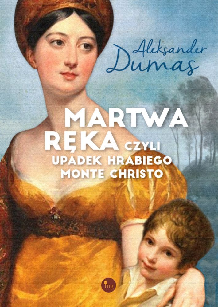 Martwa ręka czyli upadek hrabiego Monte Christo