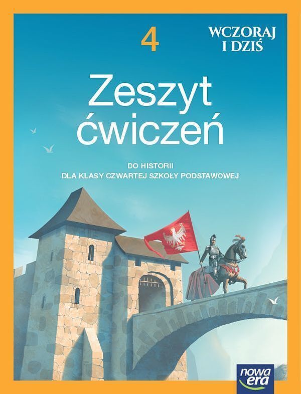 Historia wczoraj i dziś neon zeszyt ćwiczeń dla klasy 4 szkoły podstawowej edycja 2023-2025