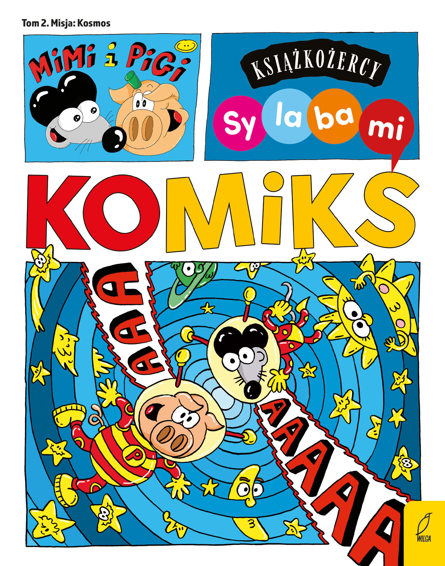 Książkożercy. Komiks sylabowy. Mimi i Pigi. Misja kosmos