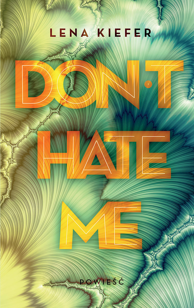 Don't Hate Me