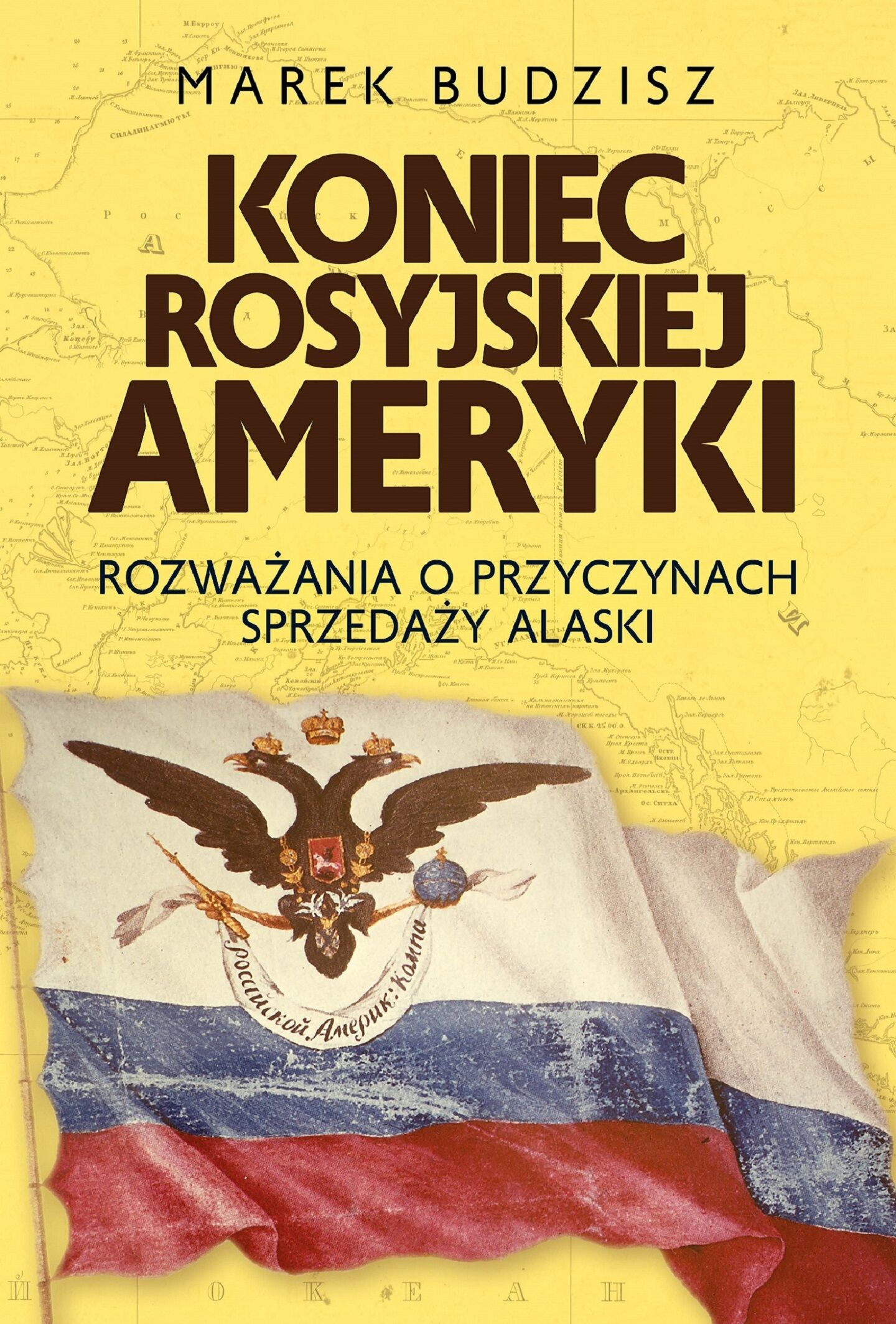Koniec rosyjskiej Ameryki (e-book)
