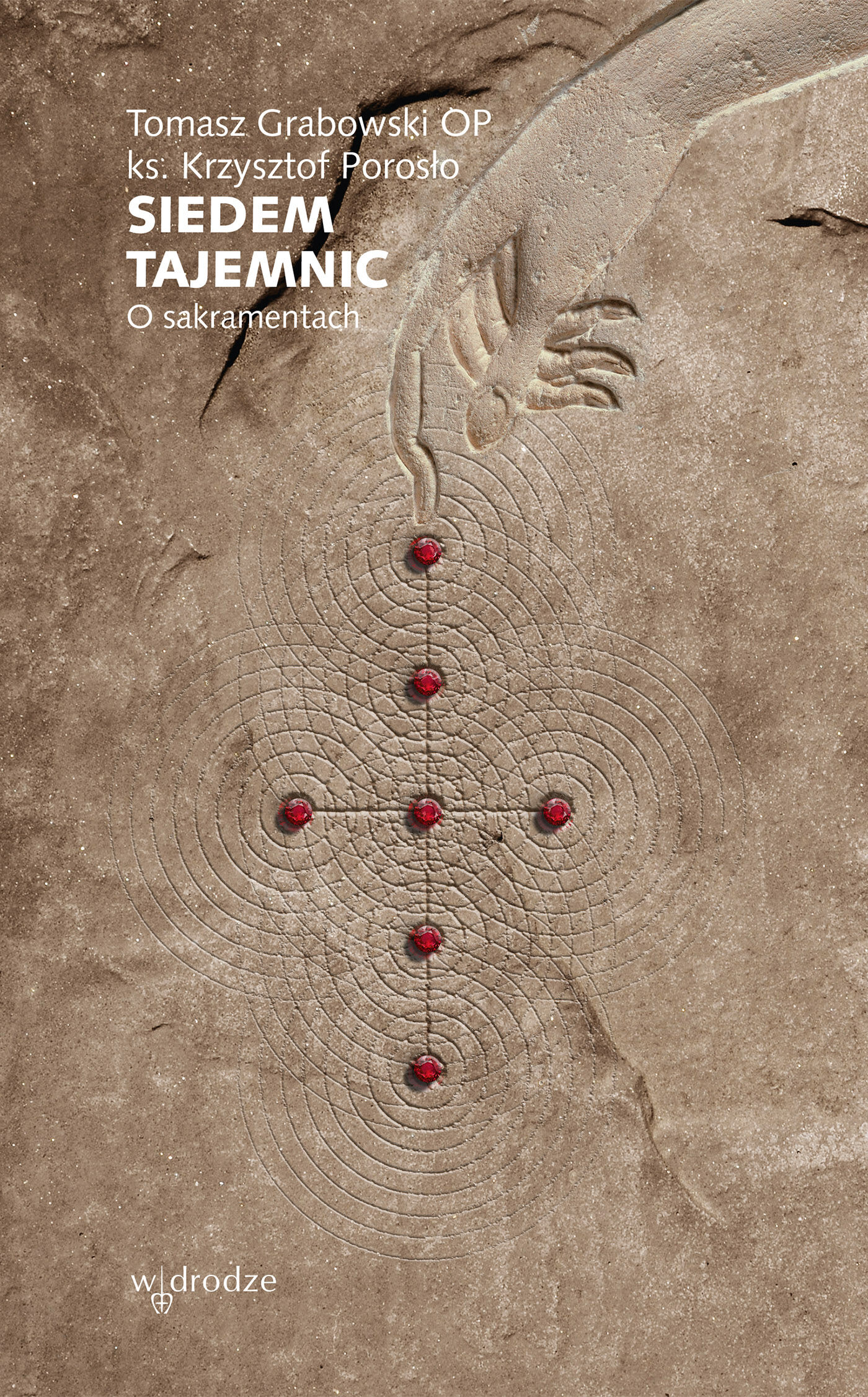 Siedem tajemnic. O sakramentach (e-book)