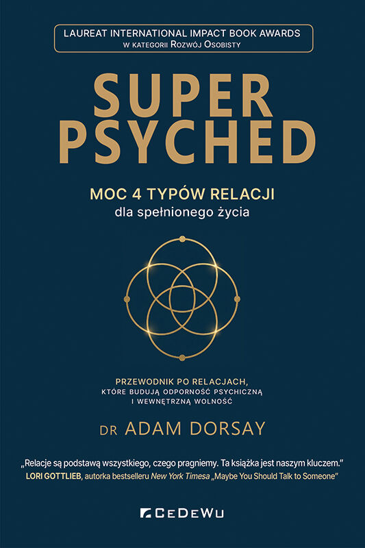 SUPER PSYCHED - Moc 4 typów relacji dla spełnionego życia