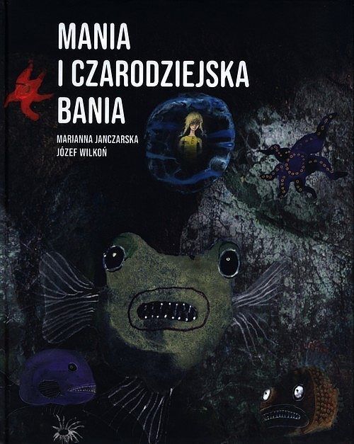 Mania i czarodziejska bania