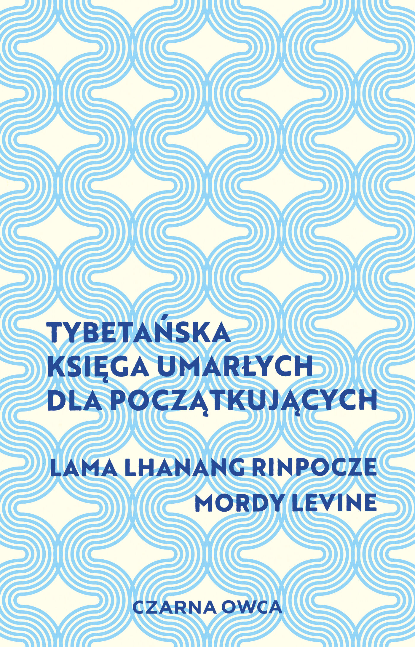 Tybetańska Księga Umarłych dla początkujących (e-book)