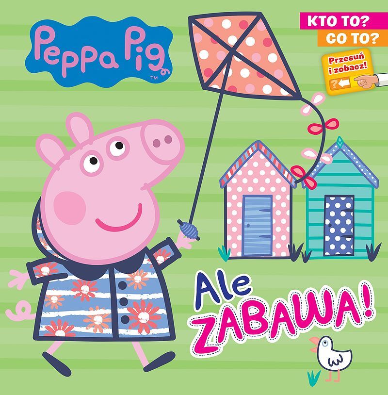 Peppa Pig. Kto to? Co to? Ale zabawa!