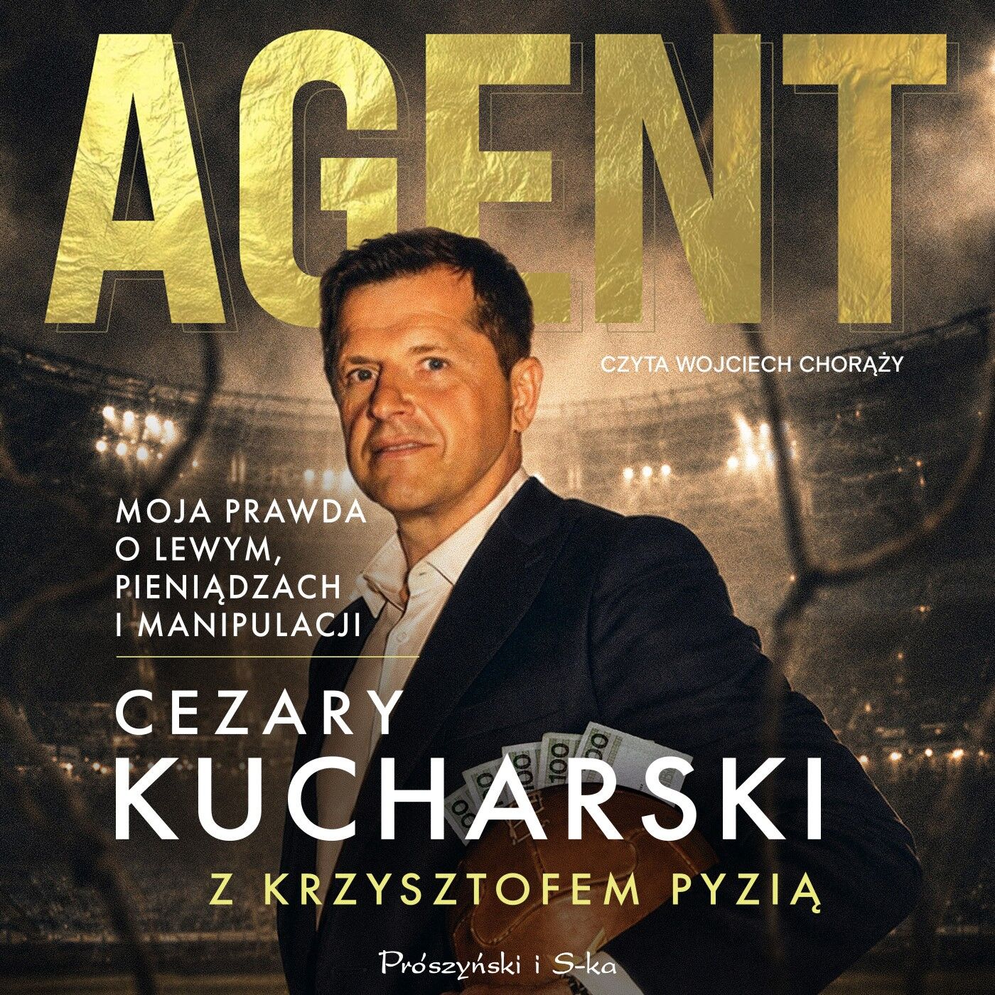Agent. Moja prawda o Lewym, pieniądzach i manipulacji (audiobook MP3)
