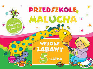 Wesołe zabawy 5-latka. Naklejaj i baw się!