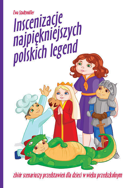 Inscenizacje najpiękniejszych polskich legend