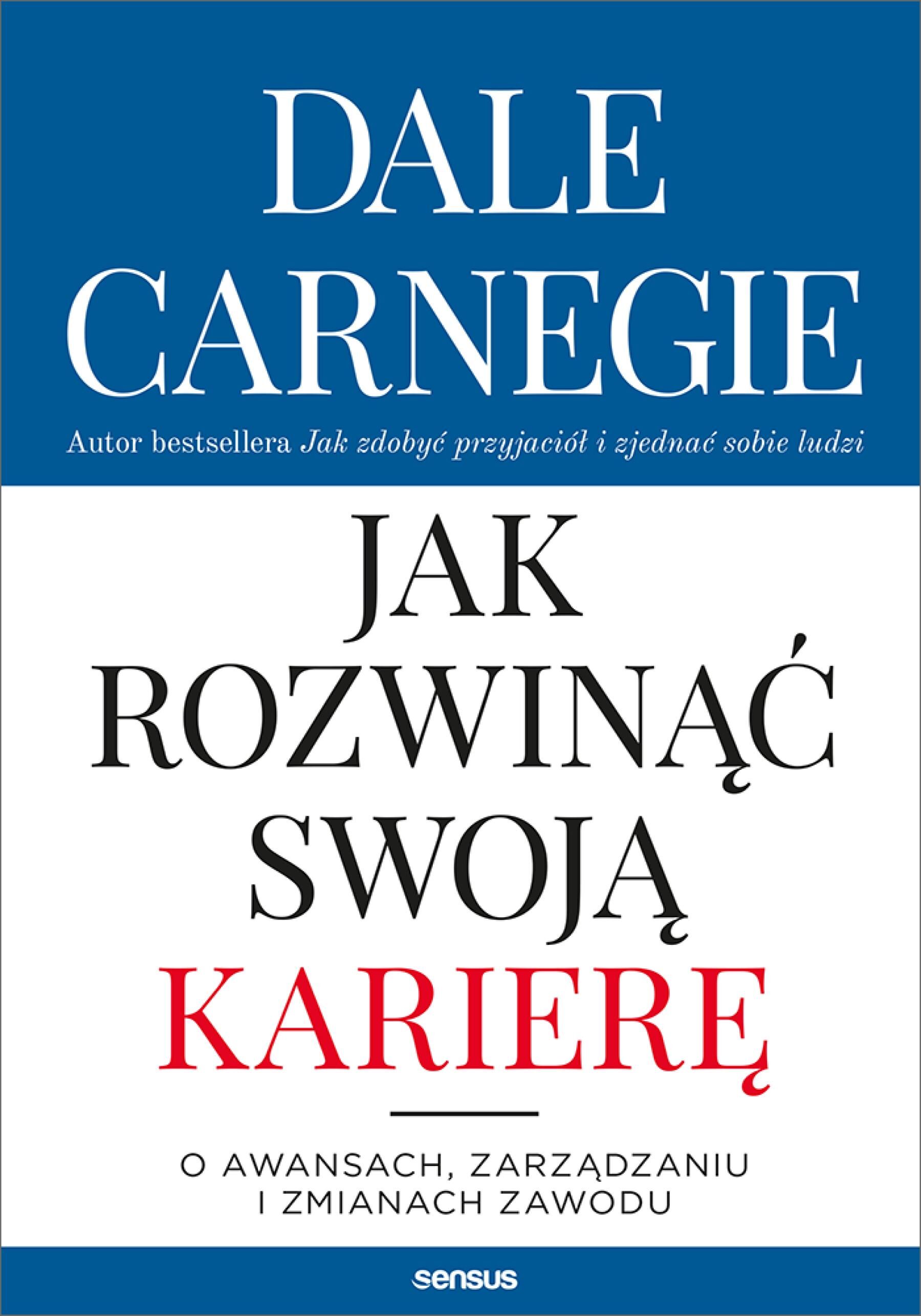 Jak rozwinąć swoją karierę. O awansach, zarządzaniu i zmianach zawodu (audiobook MP3)