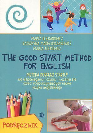 The Good Start Method for English (GSM). Metoda Dobrego Startu