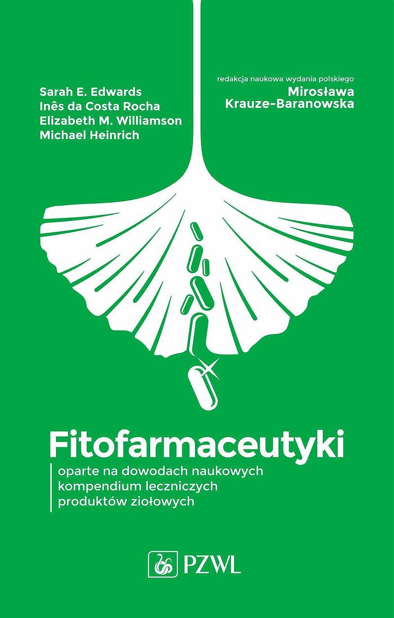 Fitofarmaceutyki – oparte na dowodach naukowych kompendium leczniczych produktów ziołowych