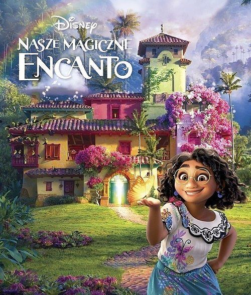 Nasze magiczne Encanto. Disney