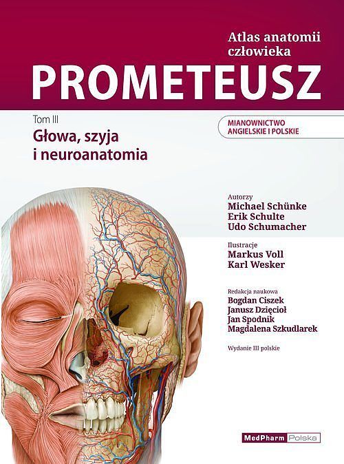 PROMETEUSZ Atlas anatomii człowieka. Tom III. Mianownictwo ANGIELSKIE i POLSKIE