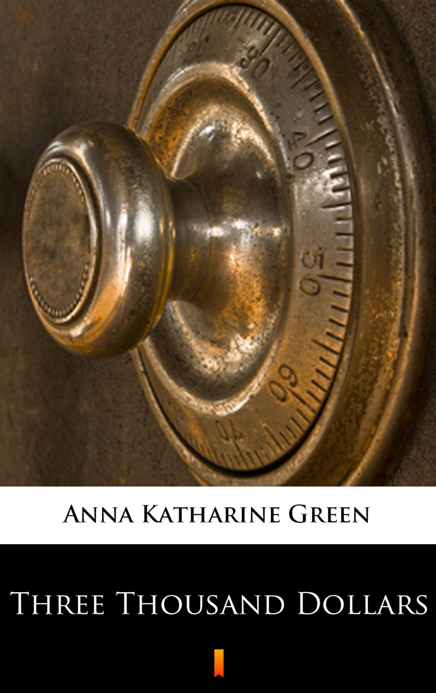 Three Thousand Dollars (e-book)