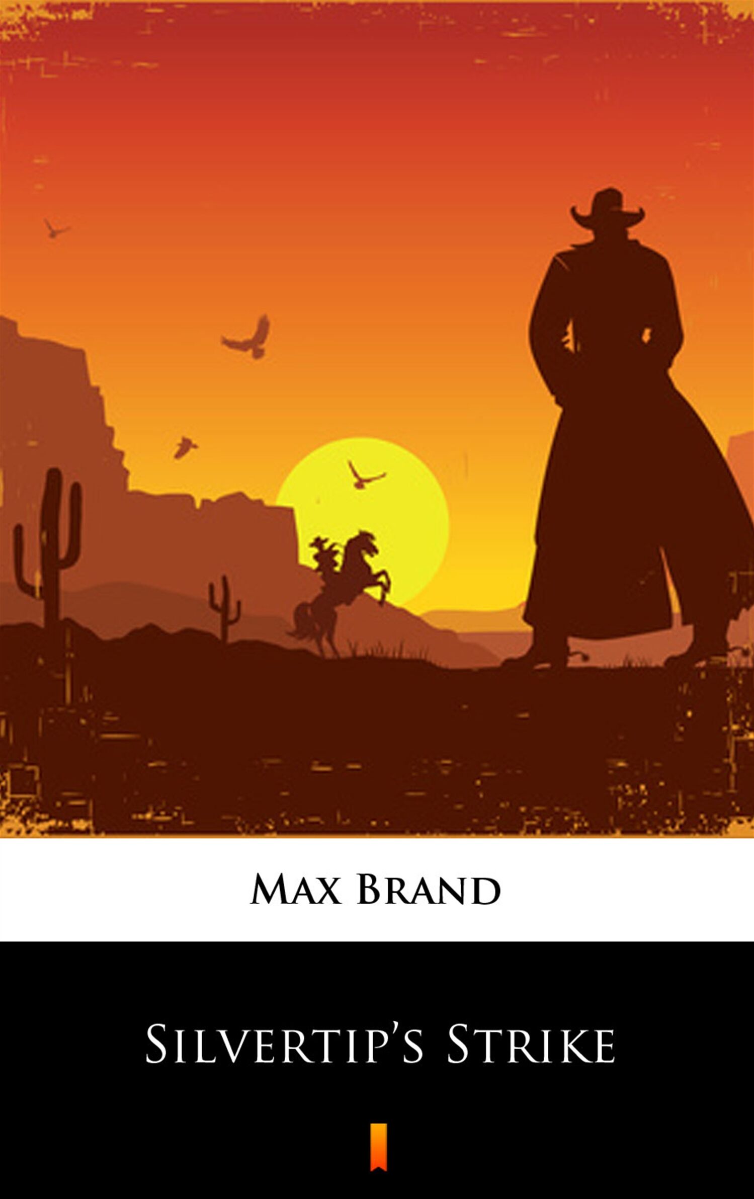 Silvertip’s Strike (e-book)