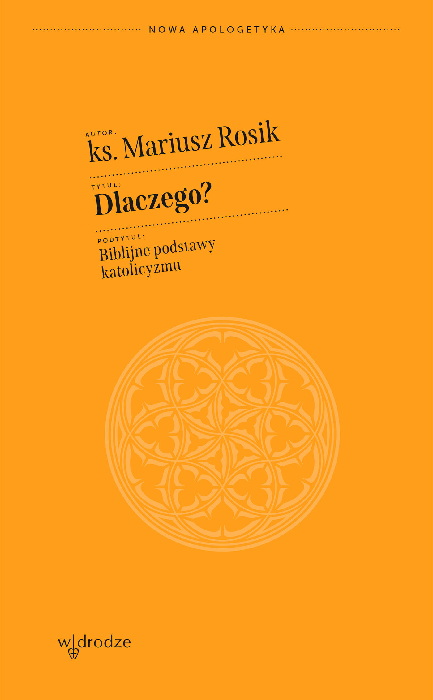 Dlaczego? Biblijne podstawy katolicyzmu (audiobook MP3)