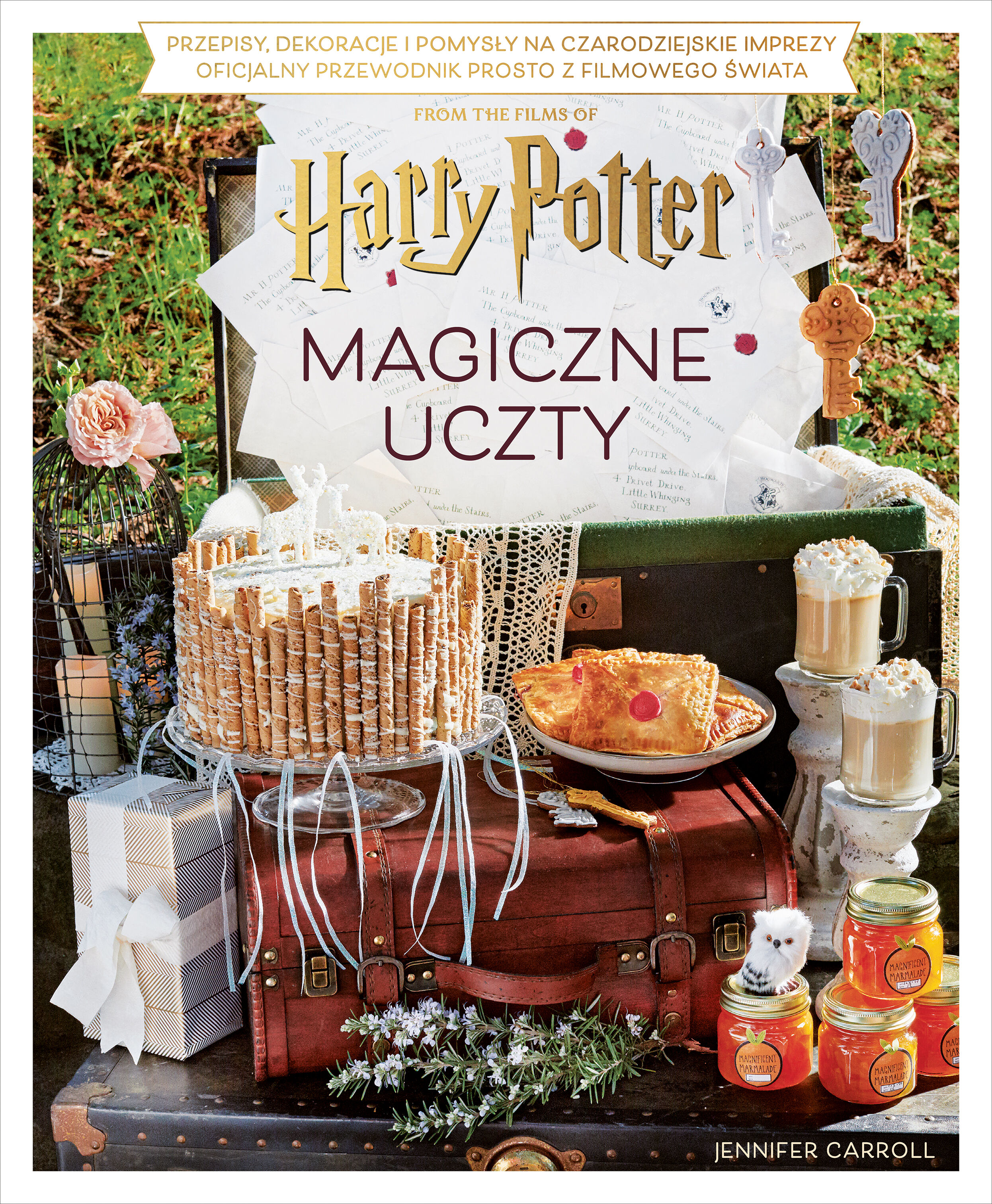 Magiczne uczty Harry'ego Pottera. Przepisy, dekoracje i pomysły na czarodziejskie imprezy. Oficjalny przewodnik prosto z filmowego świata (e-book)