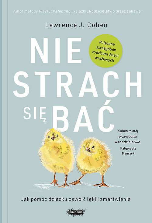 Nie strach się bać.