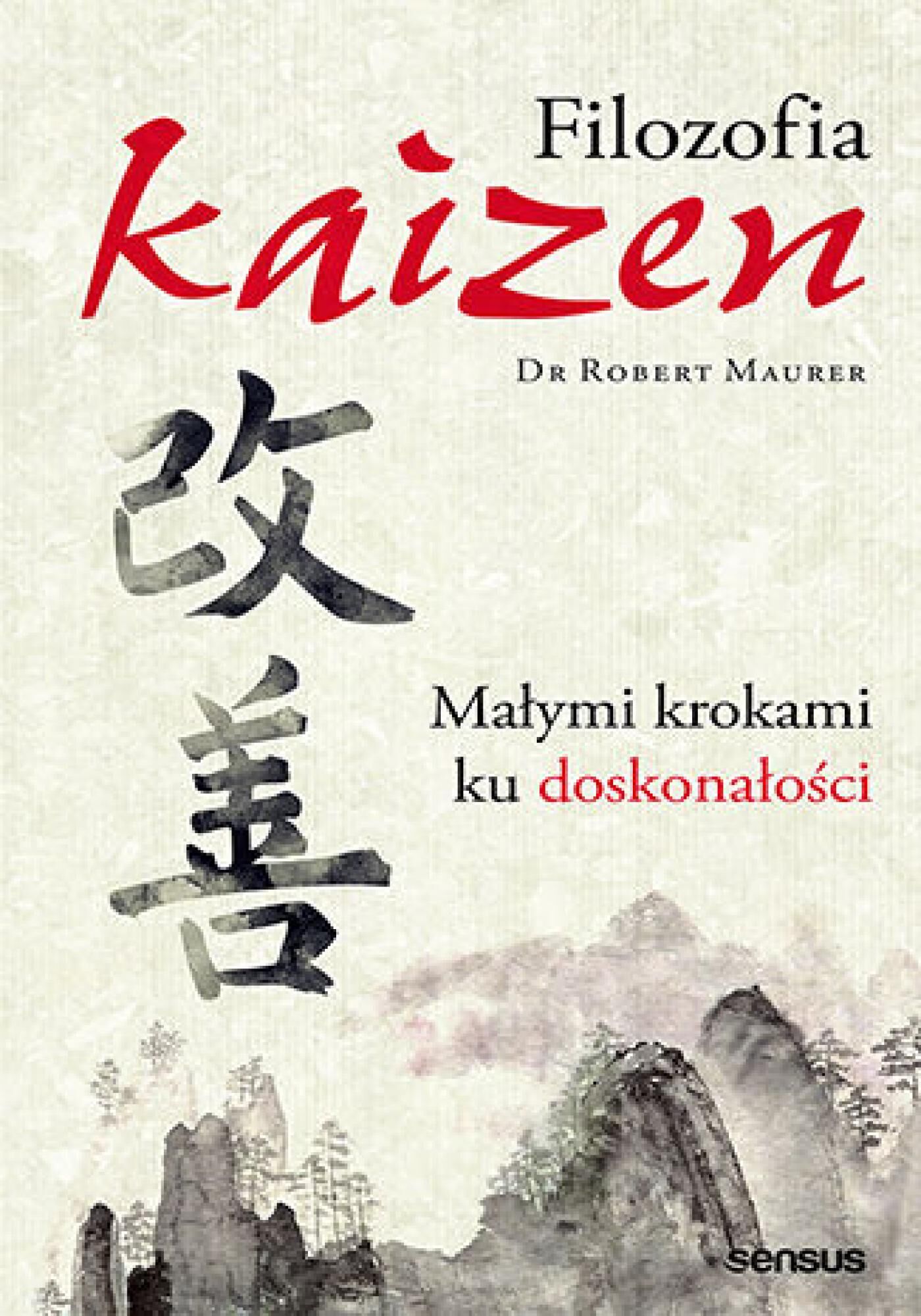 Filozofia Kaizen. Małymi krokami ku doskonałości (e-book)