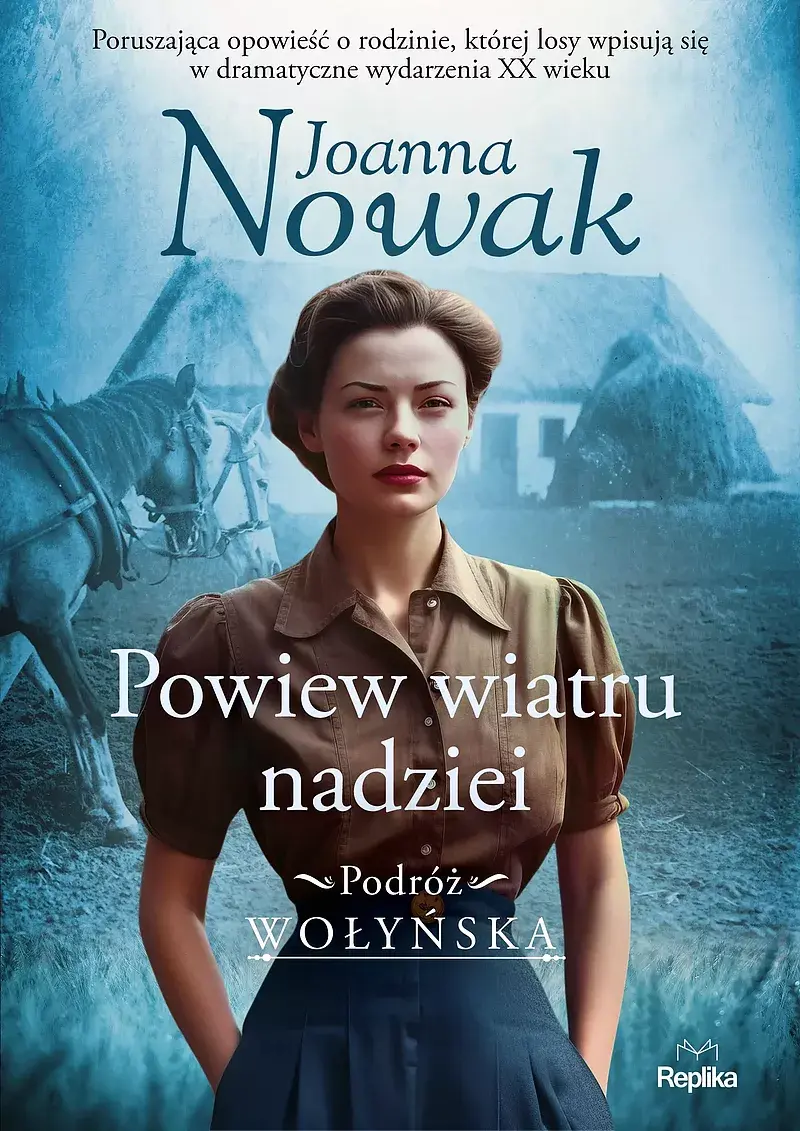 Powiew wiatru nadziei. Podróż wołyńska tom 5