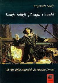 Dzieje religii filozofii i nauki. Tom 3