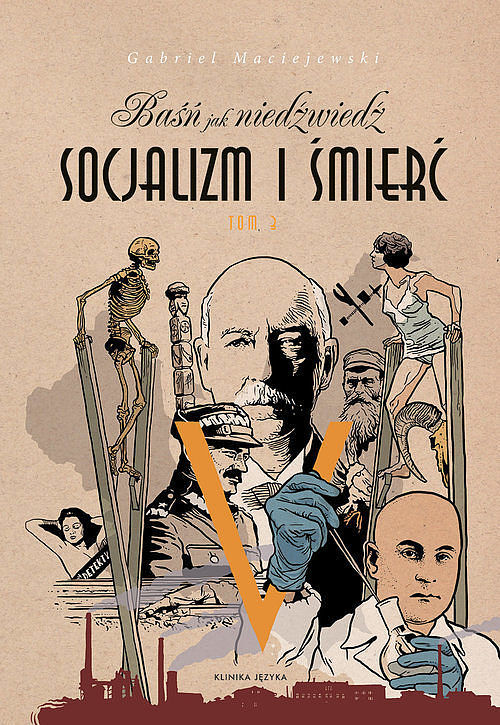 Baśń jak niedźwiedź Socjalizm i śmierć. Tom 3