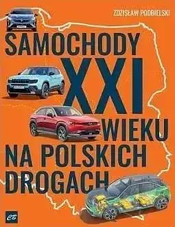 Samochody XXI wieku na polskich drogach