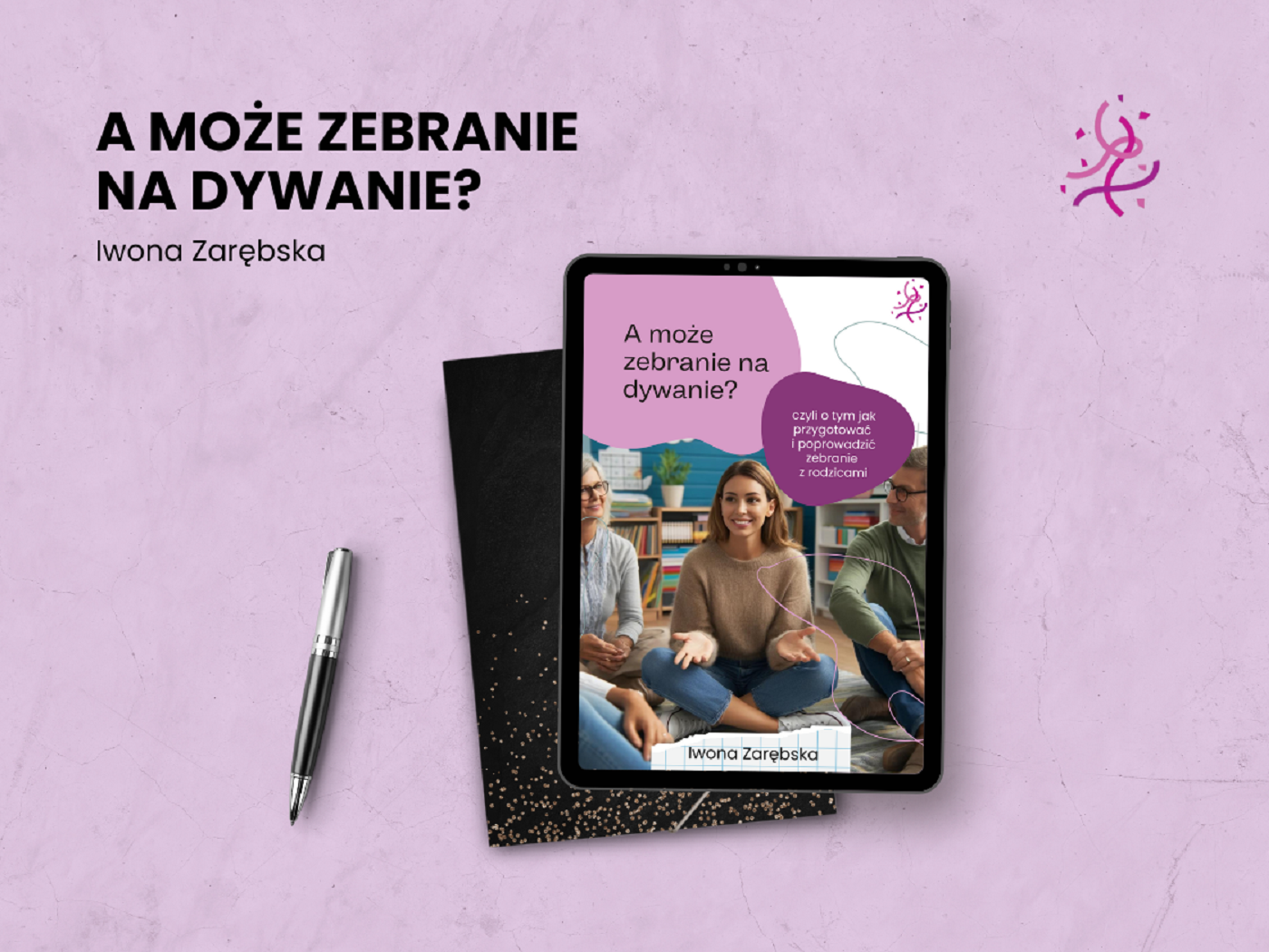 A może zebranie na dywanie? (e-book)