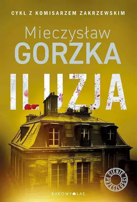 Iluzja. Cienie przeszłości (oprawa twarda)