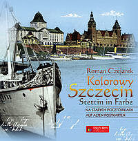 Kolorowy Szczecin na starych pocztówkach