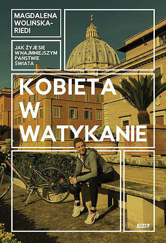 Kobieta w watykanie. Jak żyje się w najmniejszym państwie świata wyd. Kieszonkowe