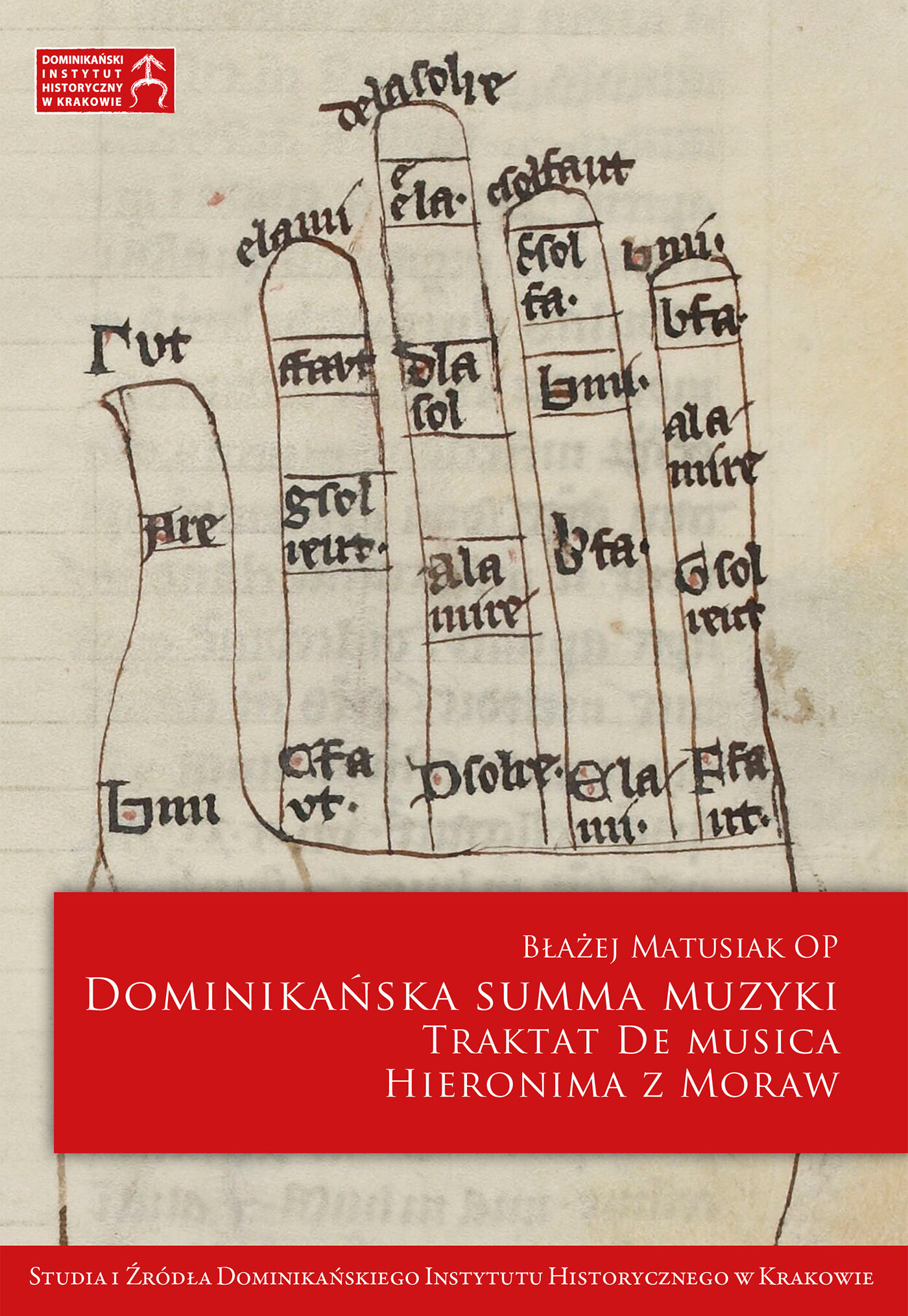 Dominikańska summa muzyki. Traktat De musica Hieronima z Moraw