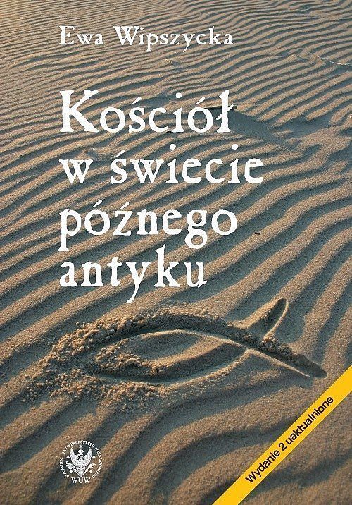 Kościół w świecie późnego antyku