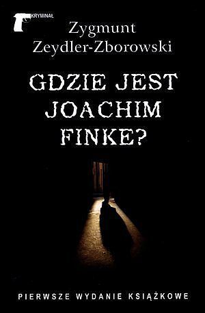 Gdzie jest Joachim Finke?