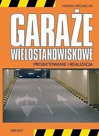 Garaże wielostanowiskowe