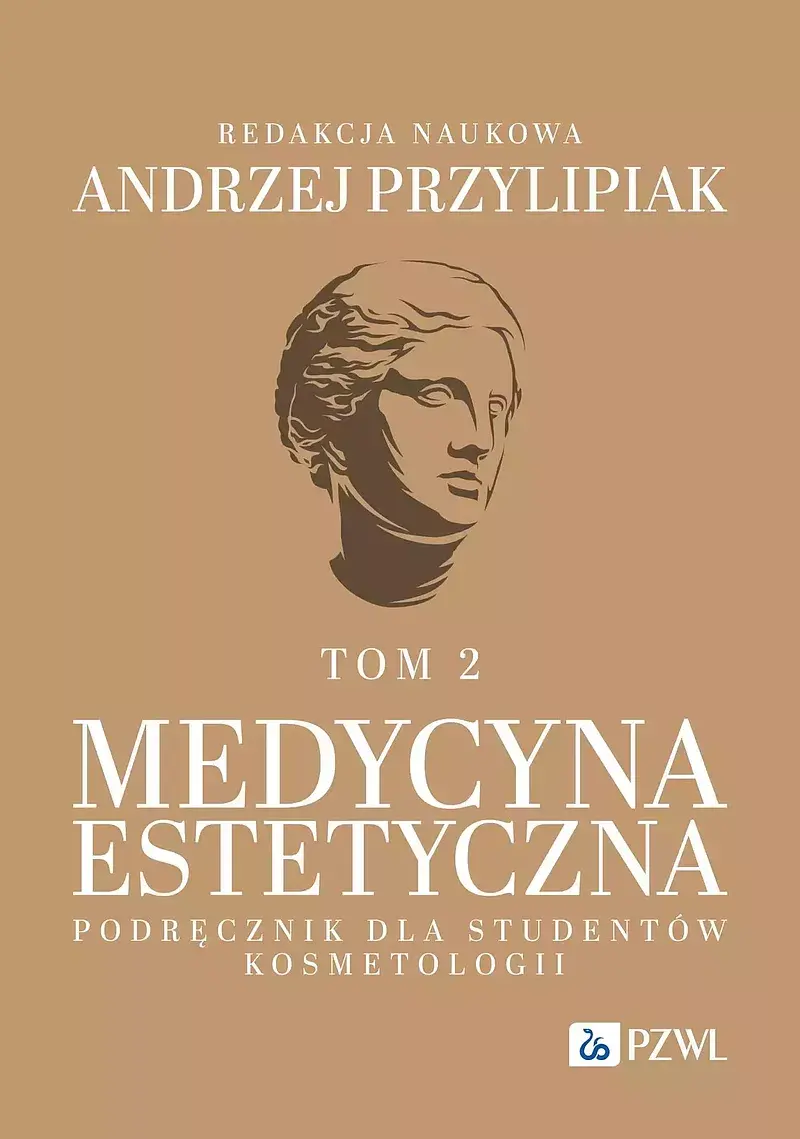 Medycyna estetyczna. Podręcznik dla studentów kosmetologii. Tom 2