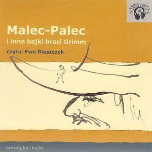 Malec-Palec i inne bajki braci Grimm (audiobook CD)