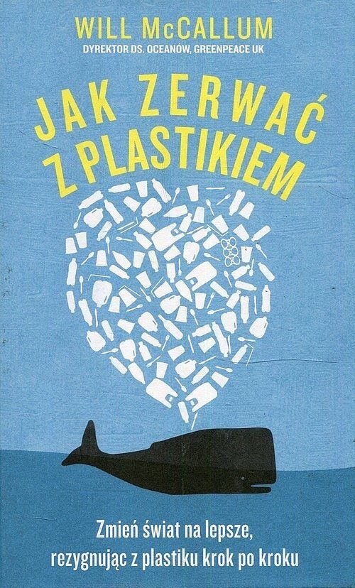 Jak zerwać z plastikiem
