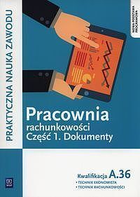 Pracownia rachunkowości. Dokumenty. Część 1