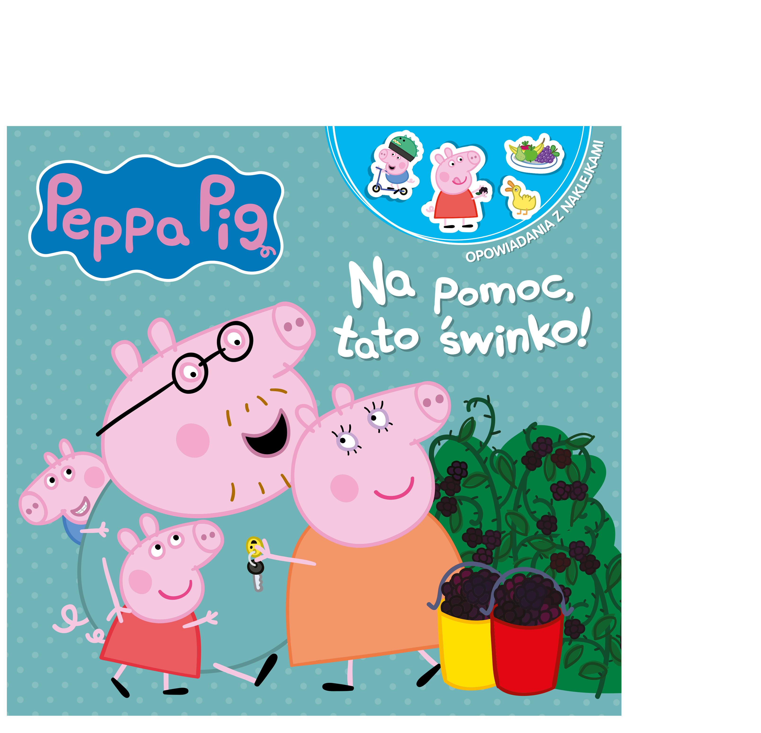 Peppa Pig. Opowiadania z naklejkami. Na pomoc, tato świnko!